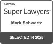 Rated by Super Lawyers | Mark Schwartz | Selected In 2025
